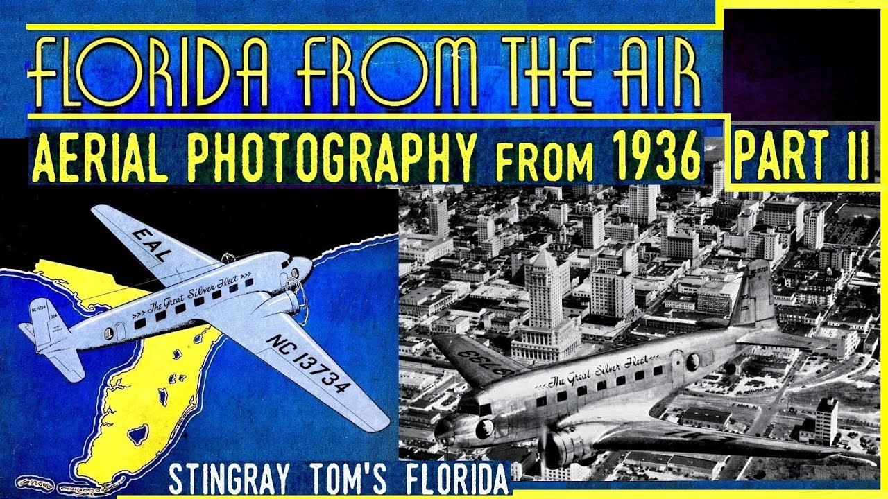 Florida From The Air Part II – Aerial Photography from 1936: A Deeper Dive into the Archive 28