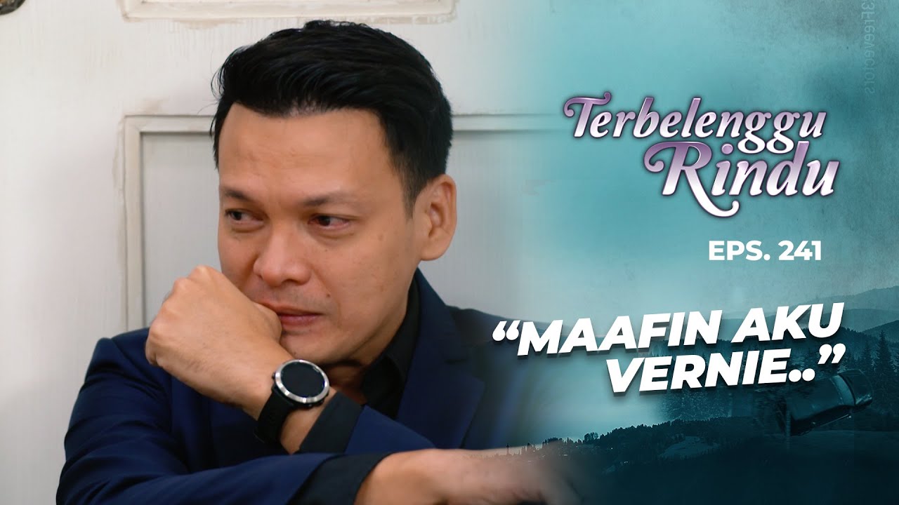 Noah Berikan Surat Kematian Anaknya Ke Vernie | TERBELENGGU RINDU | EPS. 241 (3/3)
