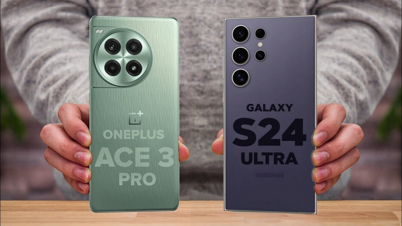 OnePlus Ace 3 Pro Vs Samsung Galaxy S24 Ultra - Which One is Better For You 🔥