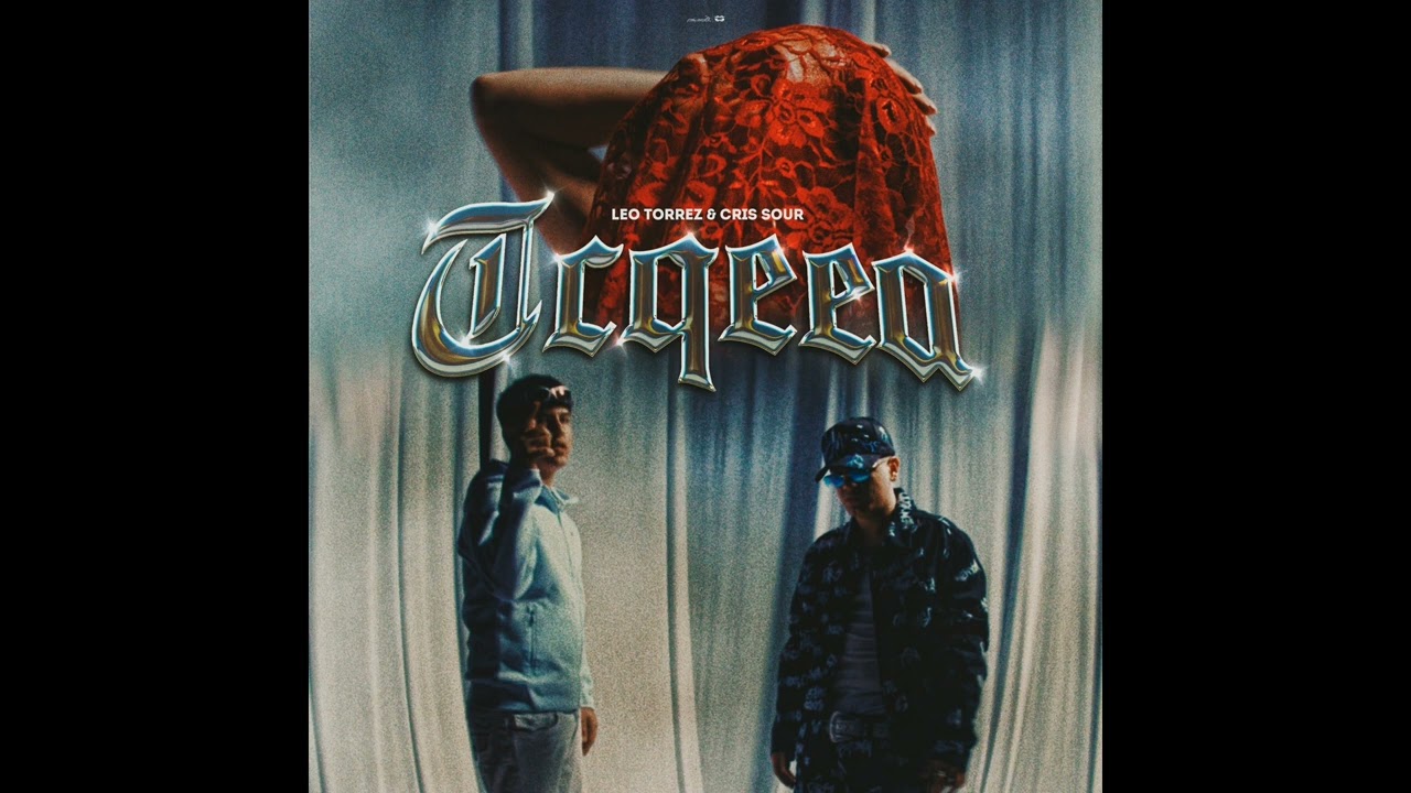 TCQEEA - Cris Sour & Leo Torrez