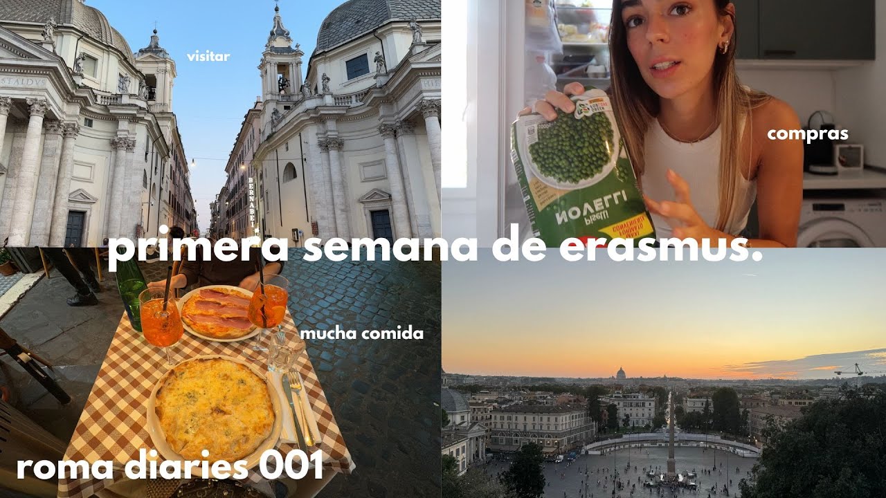 roma diaries 001: primeros días de erasmus en roma