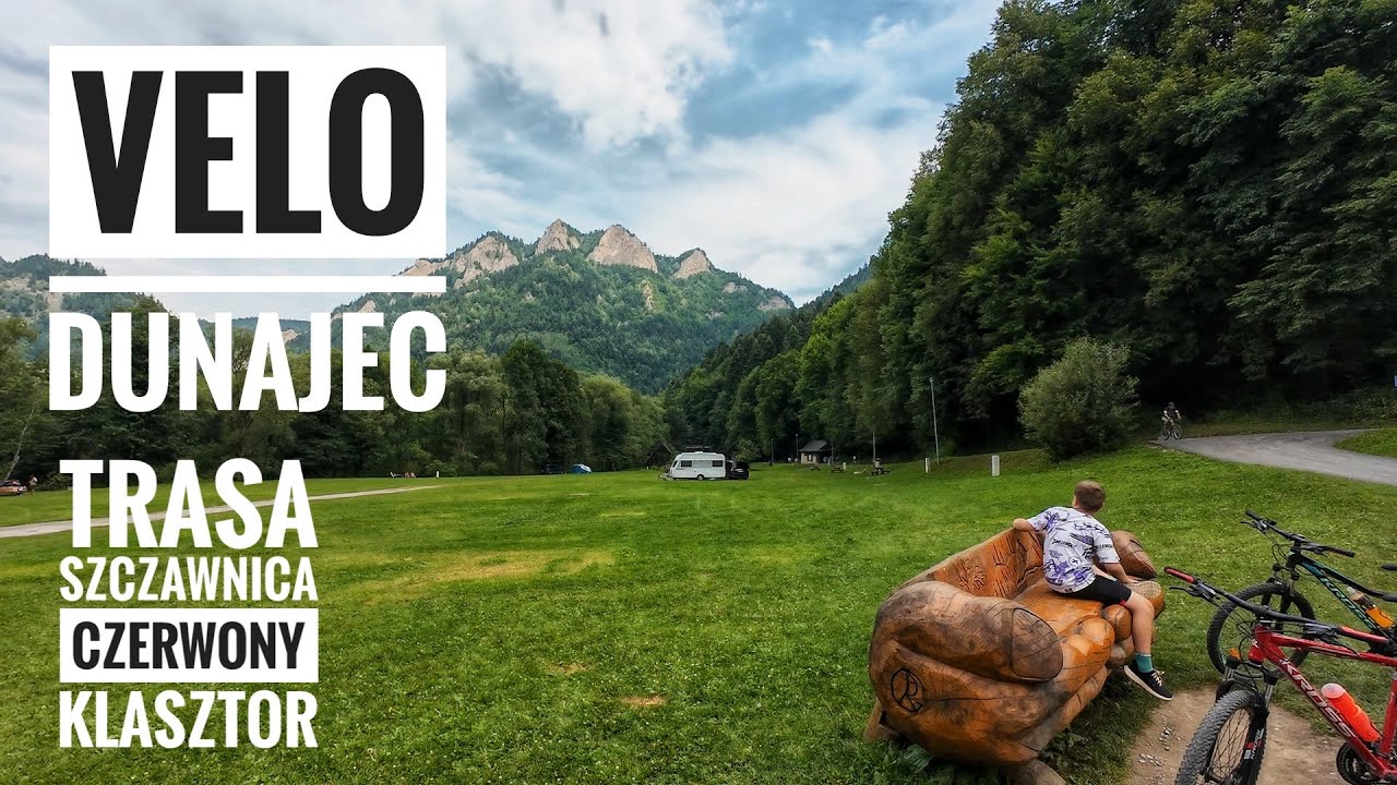 Velo Dunajec - na rowerze - Szczawnica-Czerwony Klasztor