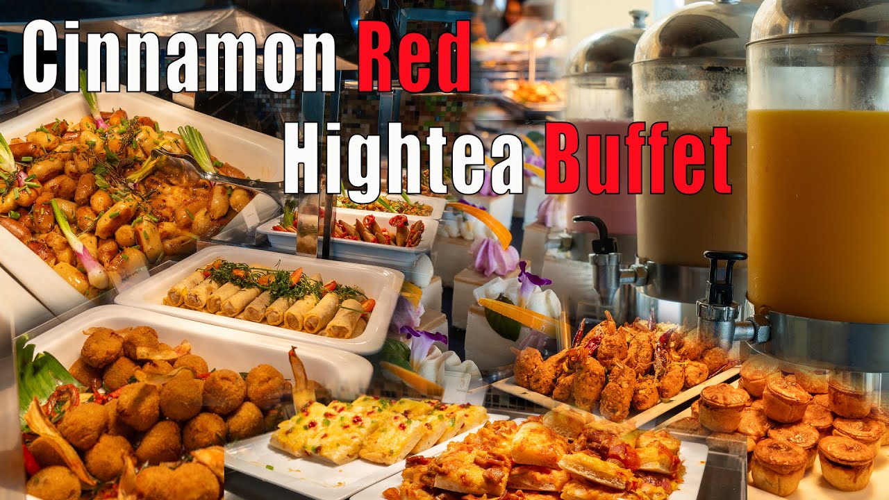 ගෙවන මුදලට කිසිම පාඩුවක් නැති High tea Buffet එකක් | High tea buffet | cinnamon red hightea buffet