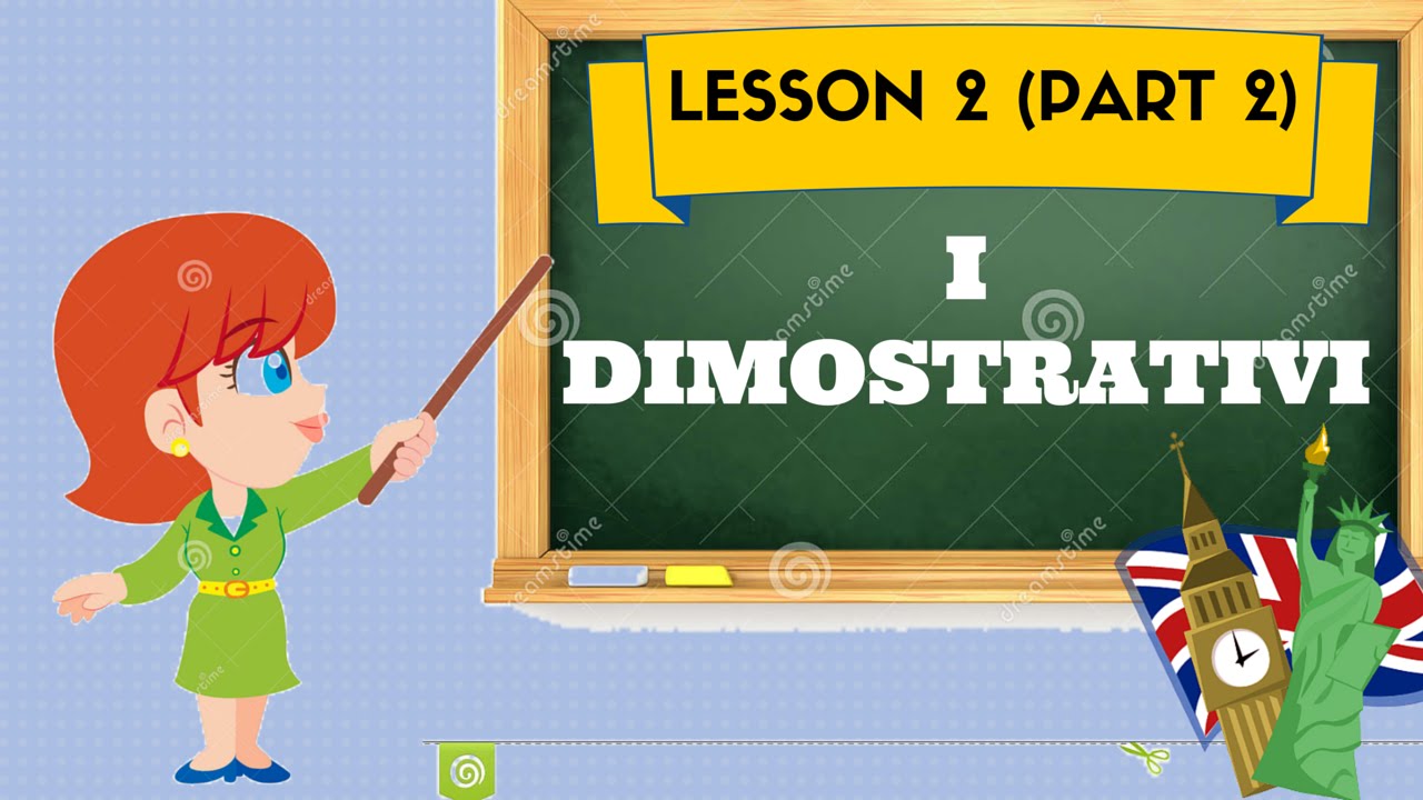 Corso di inglese 2 (2)- DIMOSTRATIVI