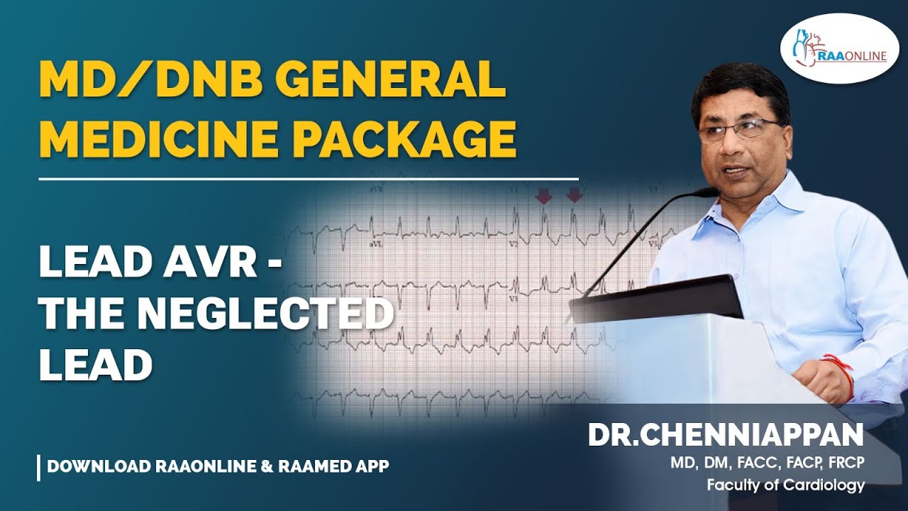 Lead AVR the Neglected Lead - MD/DNB General Medicine