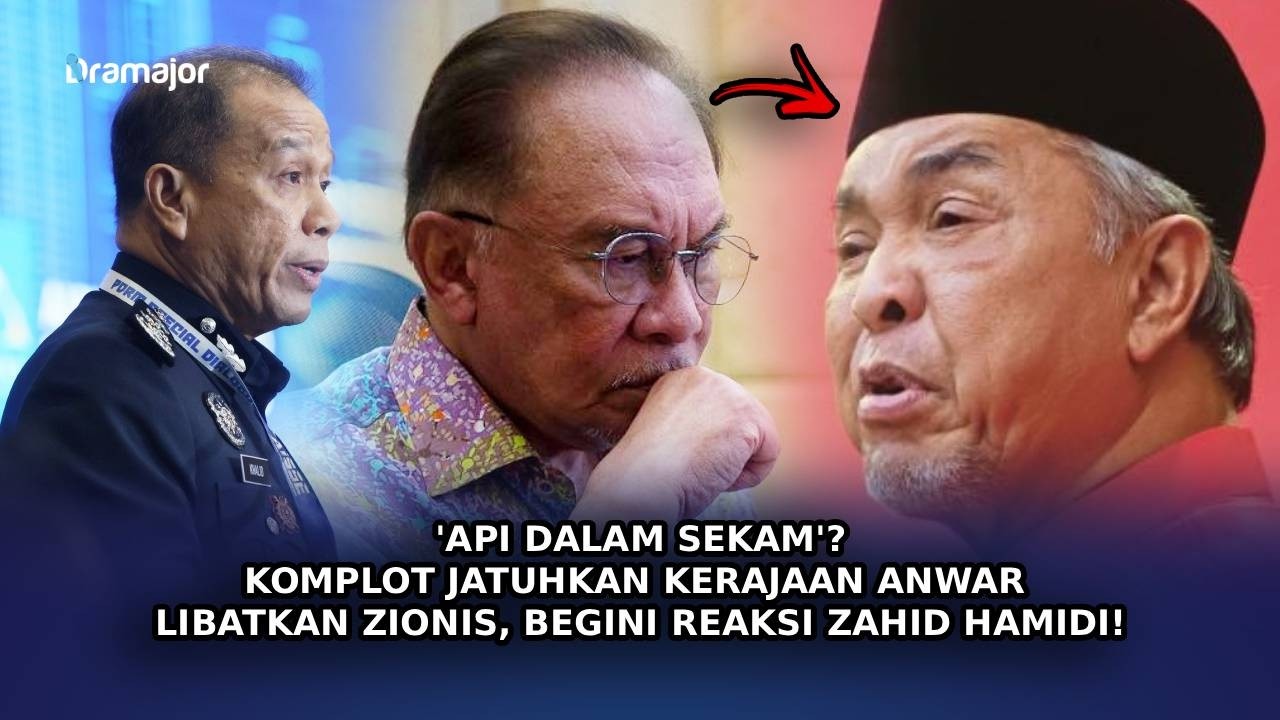 'Api Dalam Sekam'? Komplot Jatuhkan Kerajaan Anwar Libatkan Zionis, Begini Reaksi Zahid Hamidi!