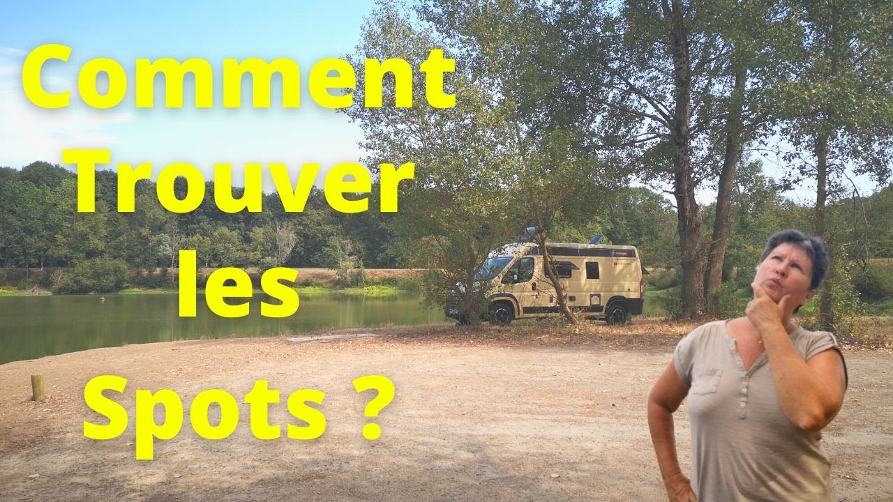 Comment trouver des Spots en fourgon aménagé