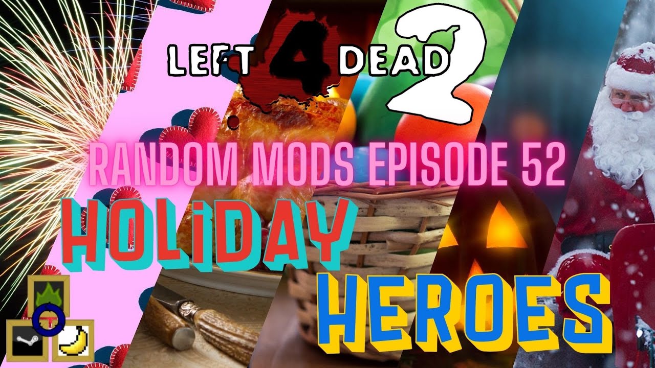 L4D2 Dead Center Christmas Edition: Random Mods Episode 52 