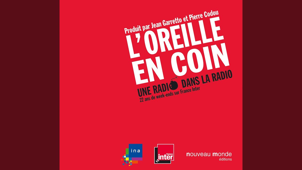 L’oreille en coin : Indicatif