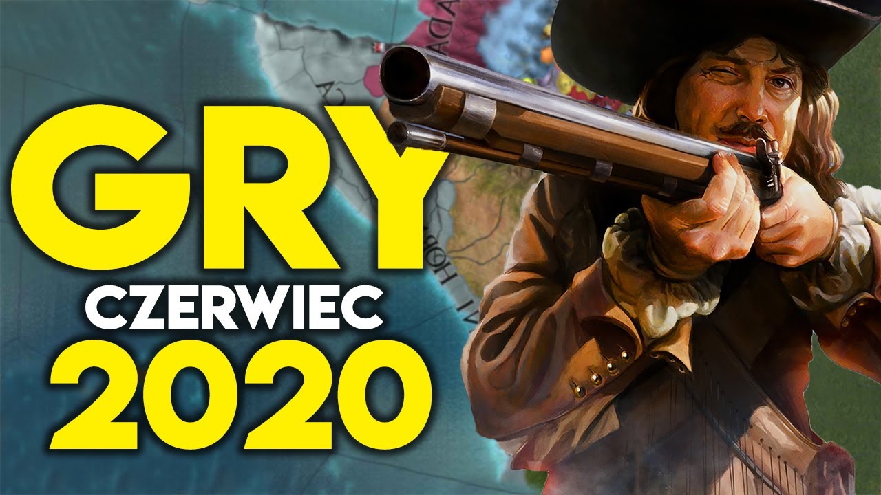 Premiery gier - czerwiec 2020