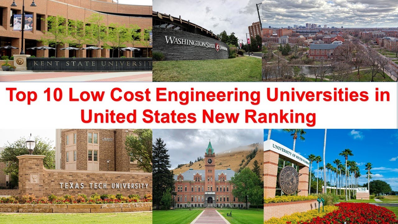 Top 10 LOW COST ENGINEERING UNIVERSITIES IN UNITED STATES New Ranking