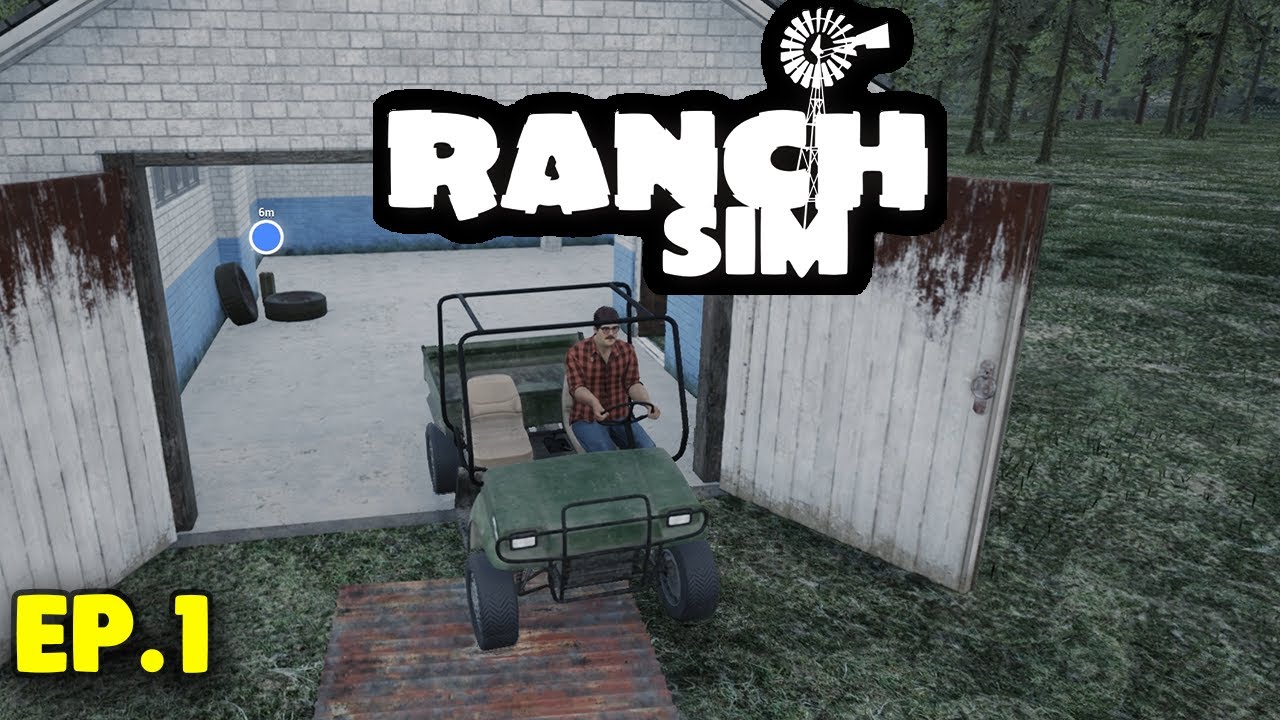 Ranch Simulator | Ep.1: Broke, Lost, and Owning a Ranch
