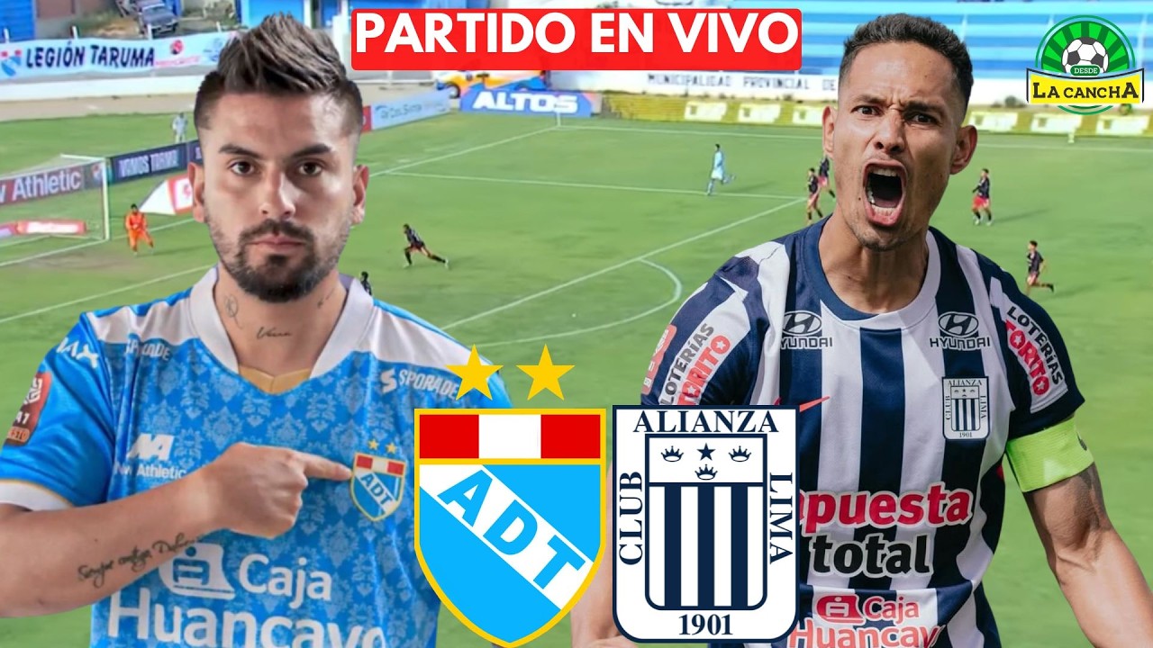 ADT VS ALIANZA LIMA EN VIVO🔴/ TORNEO APERTURA - FECHA 10  LIGA 1 #envivo