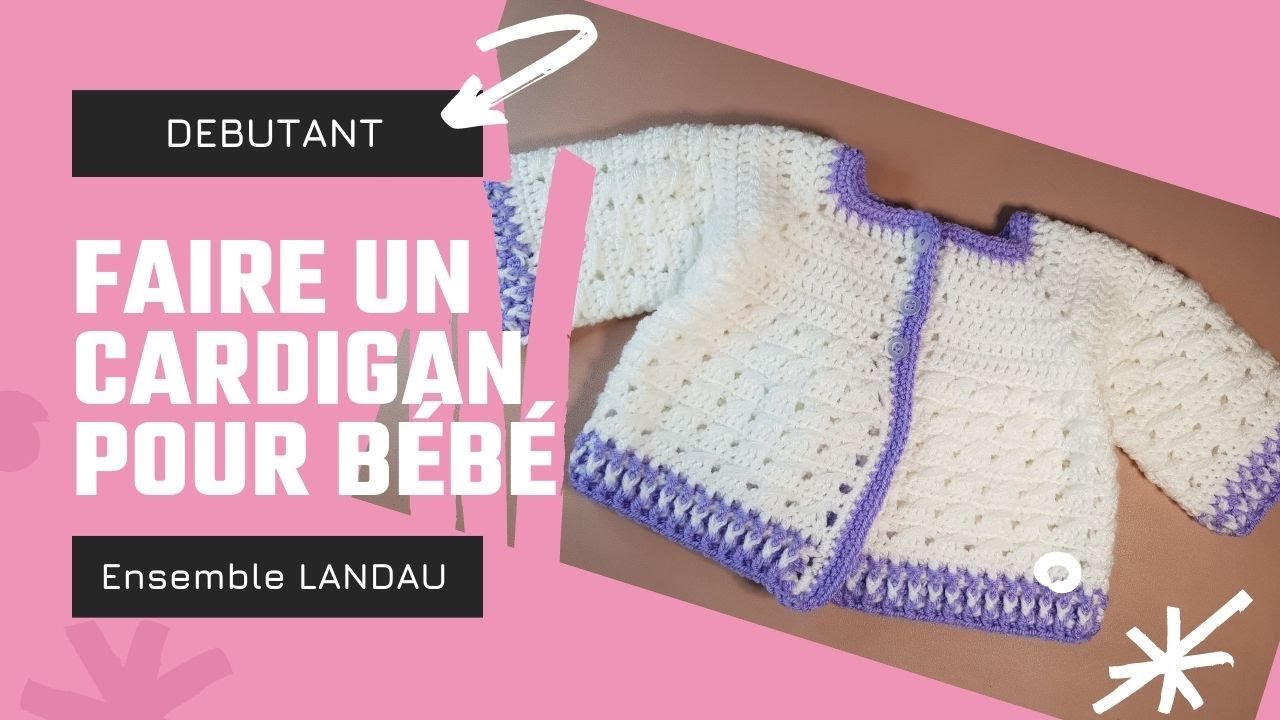 CARDIGAN ~ collection LANDAU partie 3 ~ débutant ok                    RESULTAT DU GIVEAWAY
