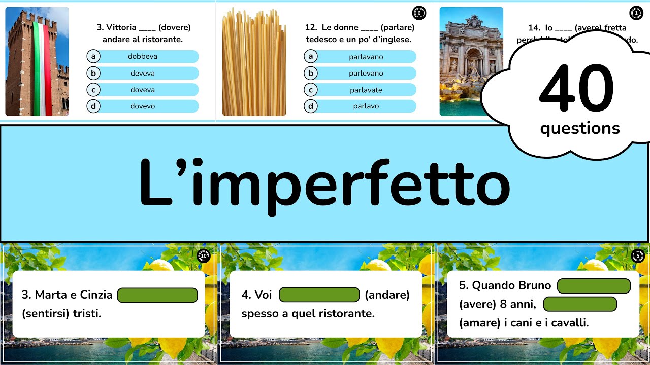 ITALIAN IMPERFETTO VERBS CONJUGATION QUIZ - Level A2 / B1 - Intermediate Italian