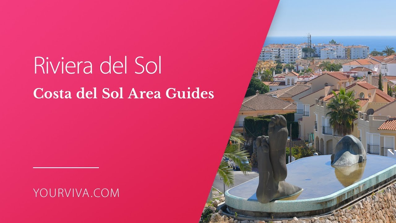 Riviera del Sol Area Guide. Costa del Sol, Spain