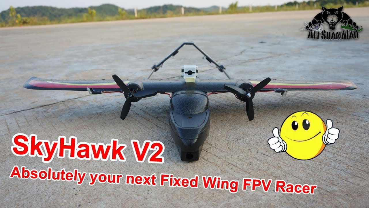 SkyHawk V2 Twin Rotor Fixed wing FPV Racer Fastest Passes