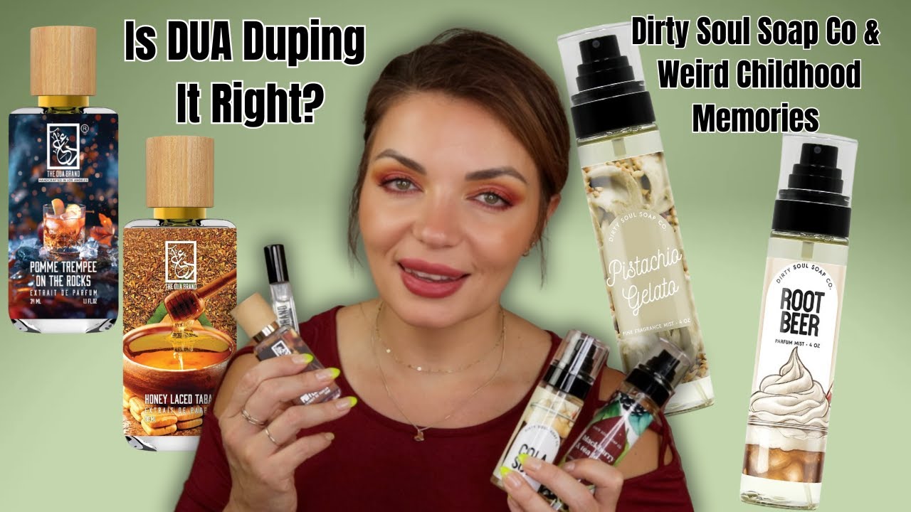 More Perfume? Dua Fragrance Dupes and Trying Dirty Soul Soap Co