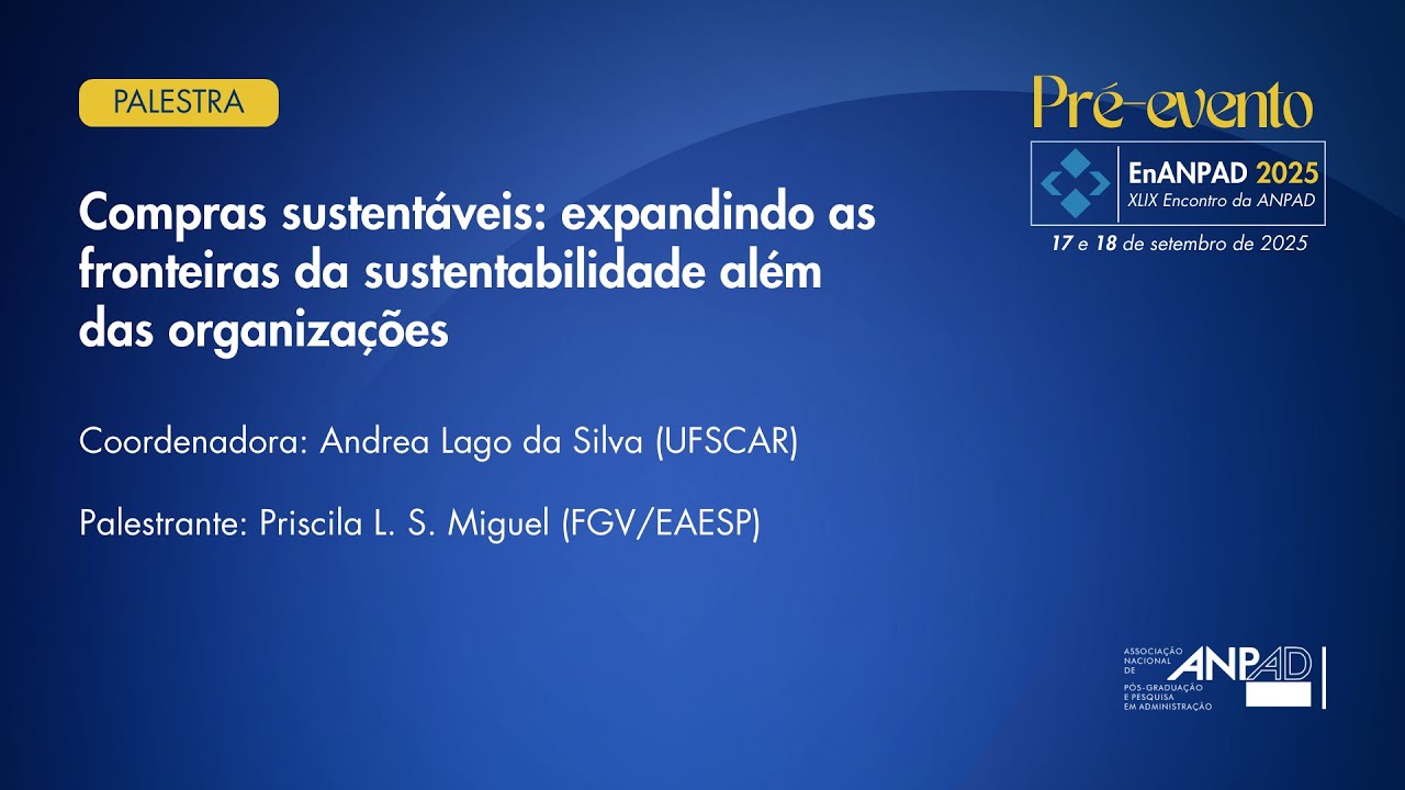 Palestra: Compras sustentáveis: expandindo as fronteiras da sustentabilidade além das organizações