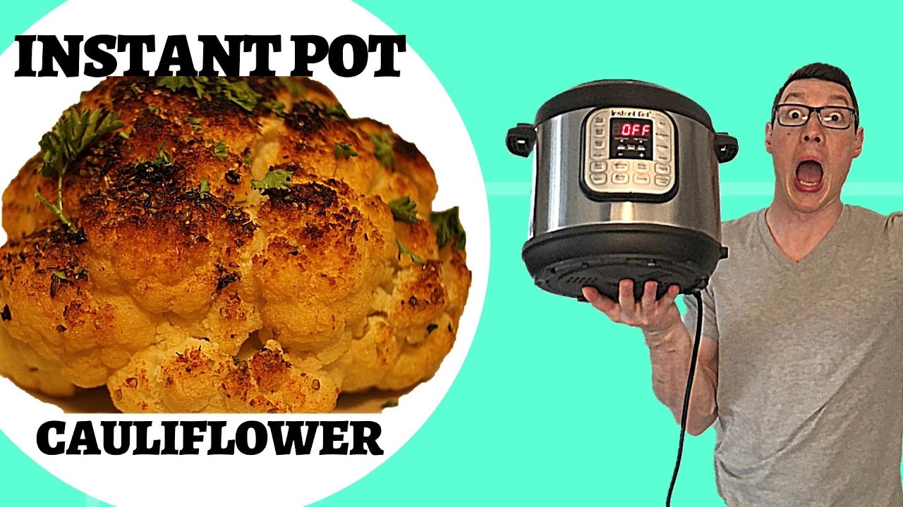 How to Cook Whole Cauliflower in Instant Pot