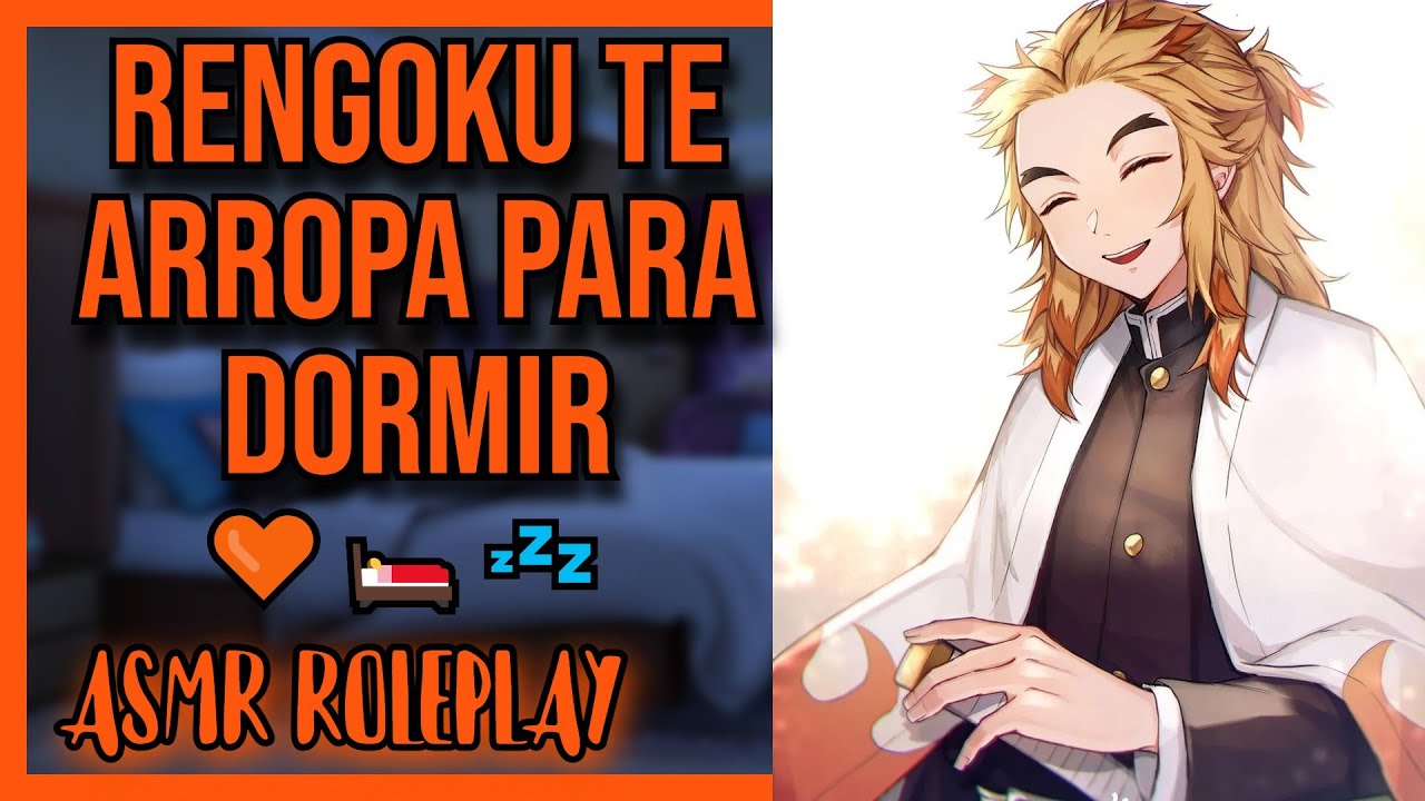 ASMR  Rengoku te arropa para dormir/ASMR Roleplay Español/Kimetsu No Yaiba ASMR