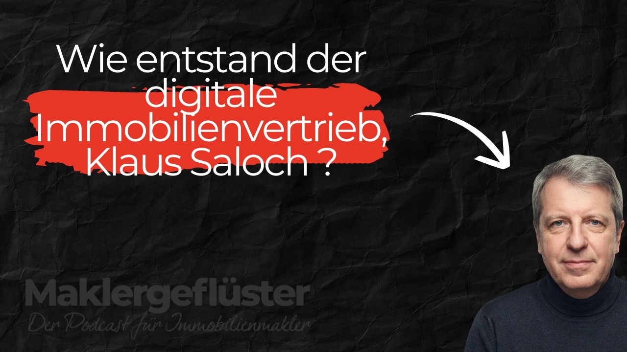 Klaus Saloch von Kleinanzeigen & die Ära der digitalen Immobilienvermarktung