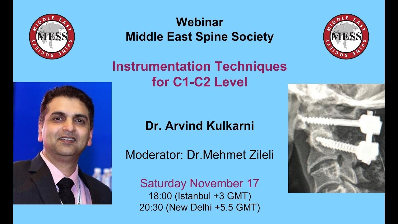 Middle East Spine Society Webinar: Arvind Kulkarni, Instrumentation Techniques for C1-C2