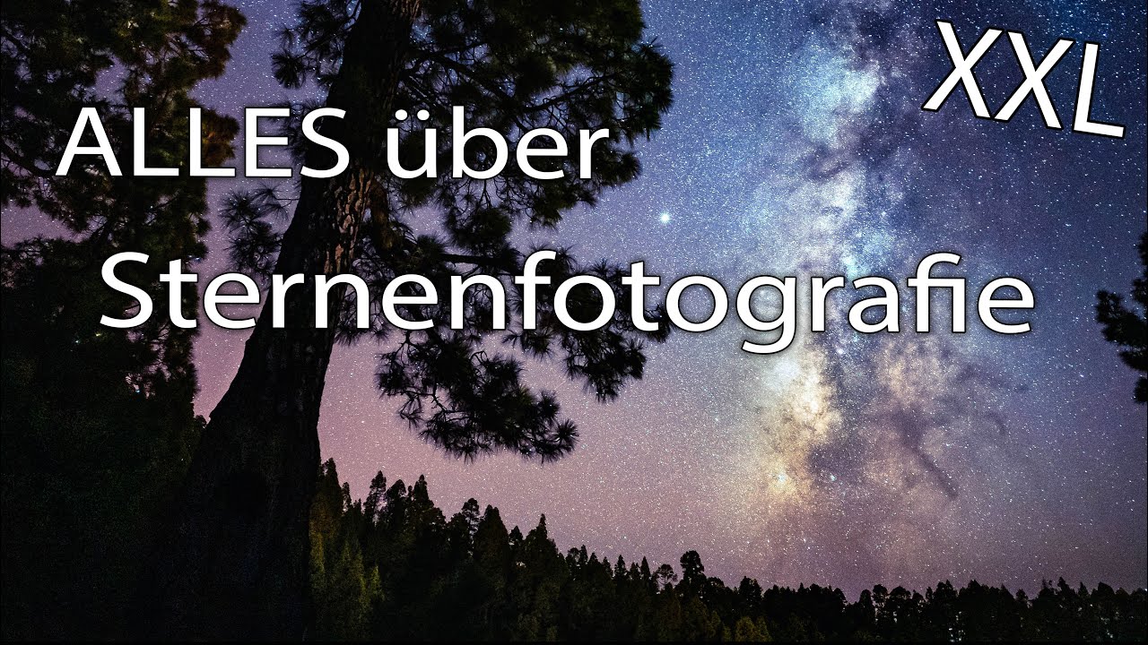 Sterne fotografieren von A-Z ⭐️ Objektiv, Kamera, Einstellung, Ausrüstung uvm!