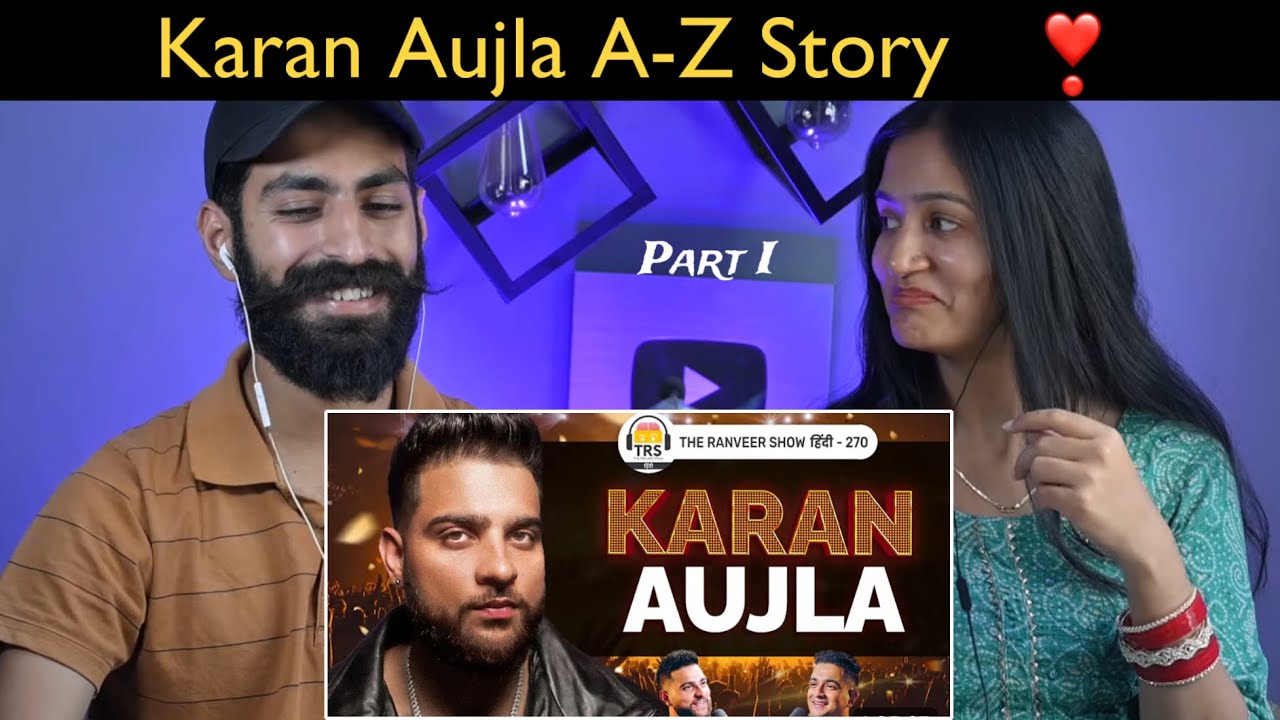 Reaction On : Karan Aujla's Story | Part 1 | @ranveerallahbadia | Beat Blaster