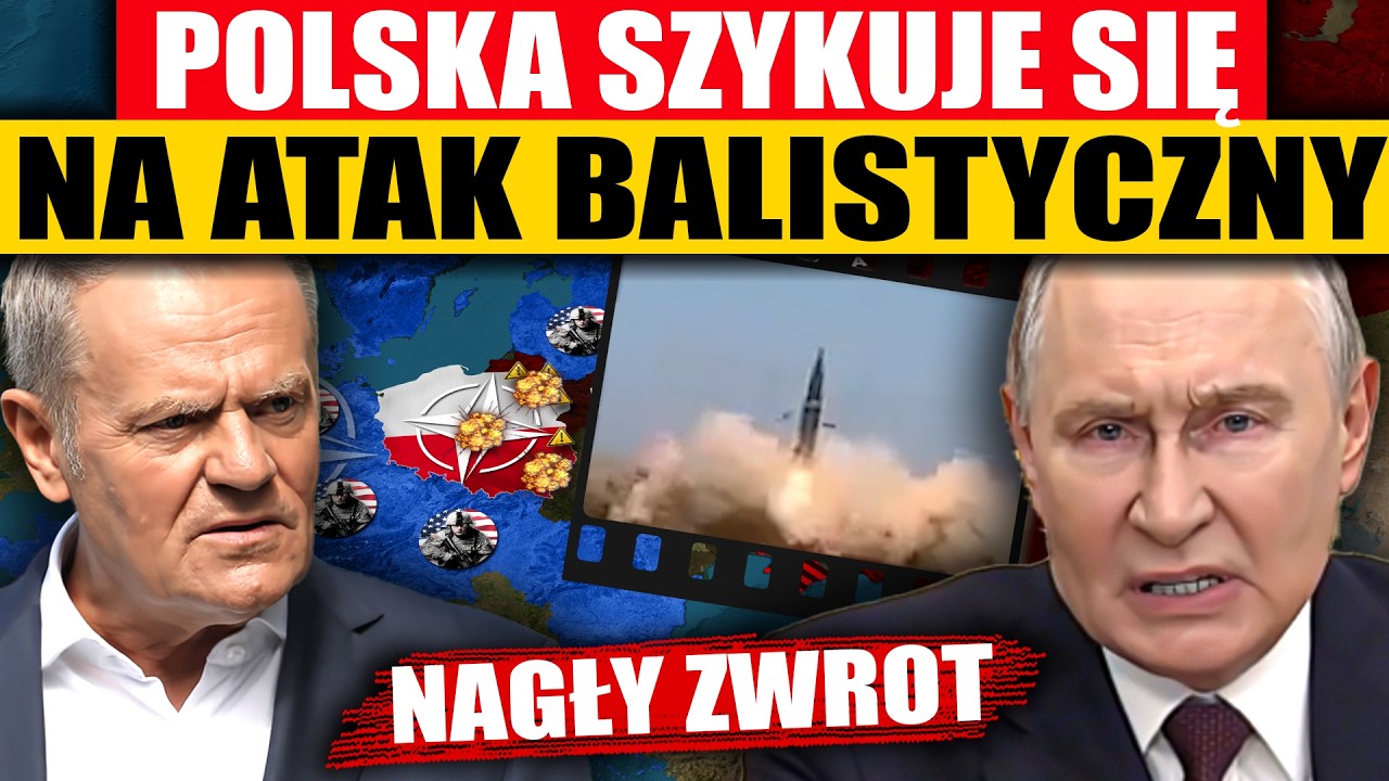 POLSKA SZYKUJE SIĘ NA ATAK BALISTYCZNY - NAGŁY ZWROT
