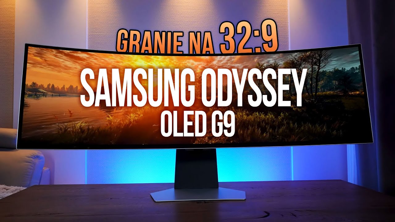 32:9 w grach - Jak ultraszeroki monitor sprawdza się w praktyce | Samsung Odyssey OLED G9