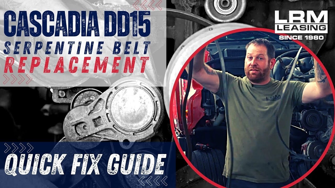 Replace a Serpentine Belt on a Freightliner Cascadia DD15 - LRM