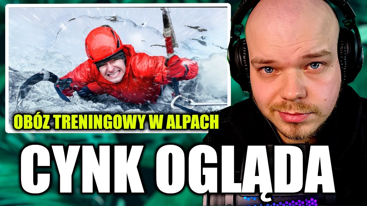 CYNK OGLĄDA: OBÓZ TRENINGOWY W ALPACH (40 dni do MOUNT EVEREST)