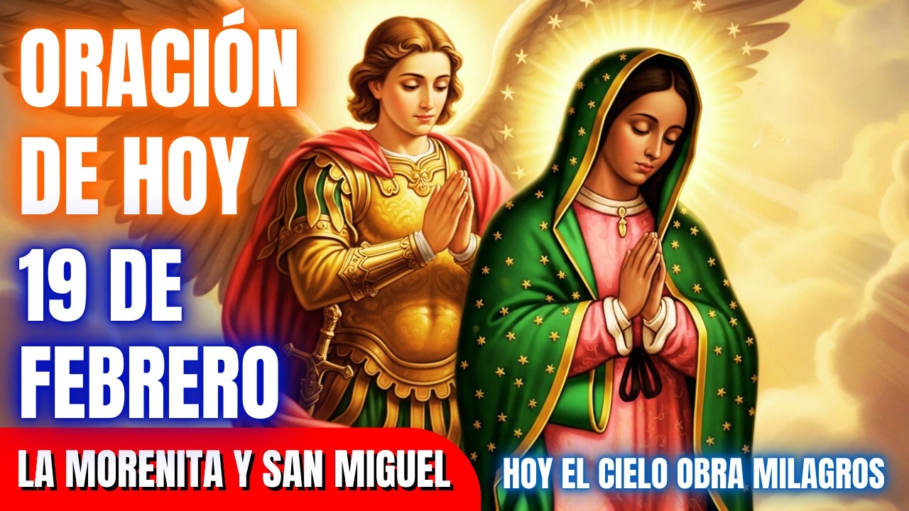 🙏 Guadalupe Cubre Tu Vida y San Miguel Pelea por Ti 🌹🛡️