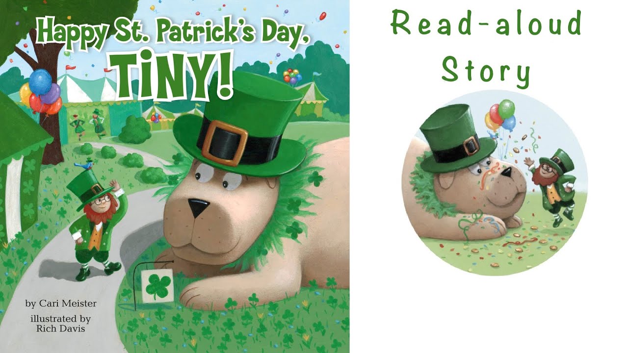 Kids Book Read: HAPPY ST. PATRICK&rsquo;S DAY, TINY! by Cari Meister | St. Patrick&rsquo;s Day Stories for Kids