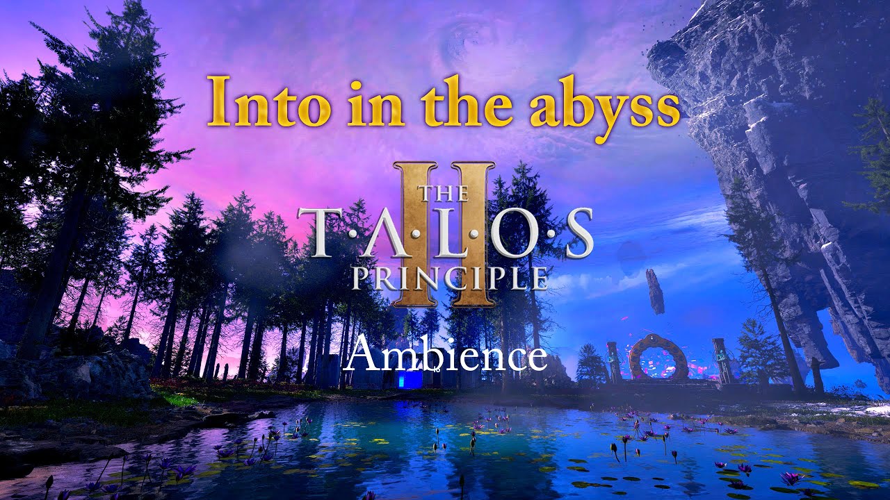 The Abyss of Athena Ambience [ The Talos Principle 2 DLC]