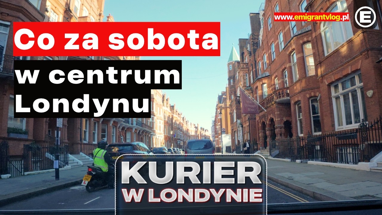 Co za sobota w centrum | KURIER W LONDYNIE #londyn #praca #kurier