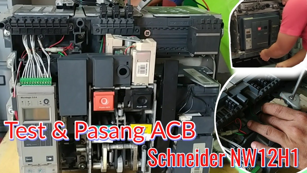 Test & installation ACB schneider NW12h1