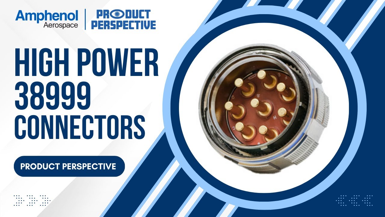 Product Perspective: High Power 38999
