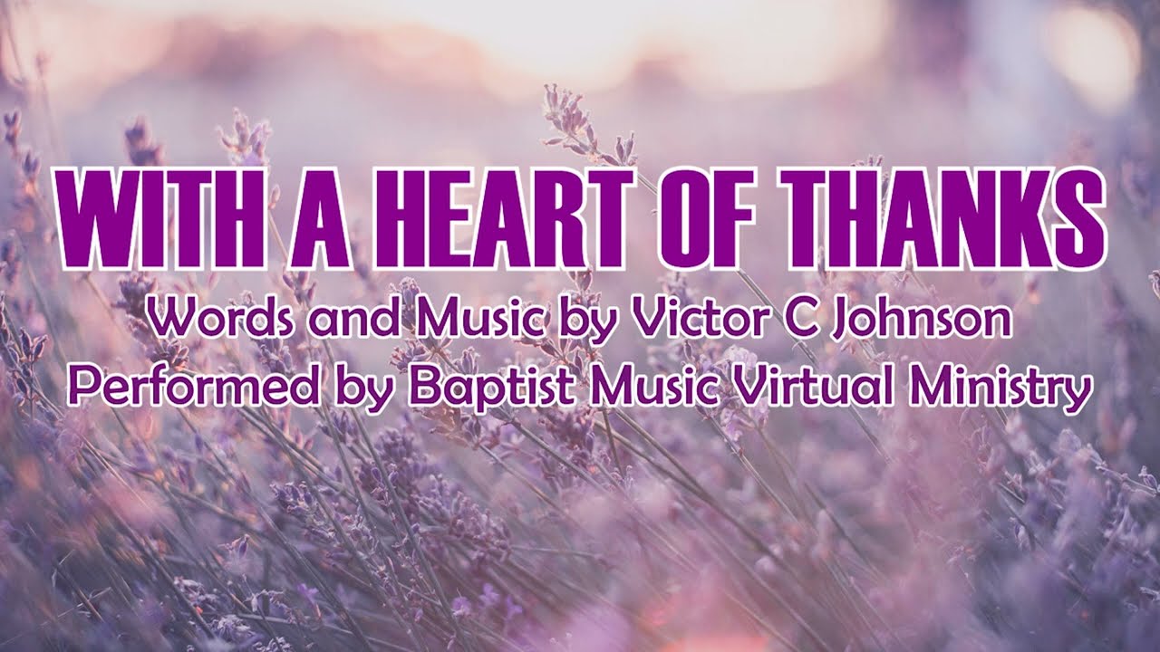 With A Heart Of Thanks