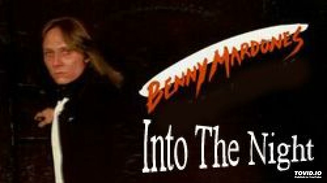 Benny Mardones - Into the night [1980] [magnums extended mix]