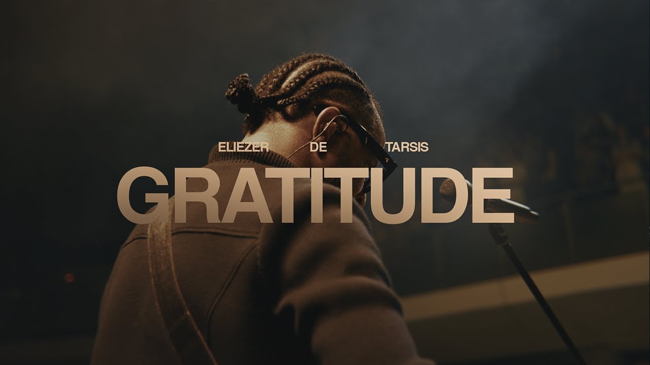 ELIEZER DE TARSIS | GRATITUDE (GRATIDÃO) - AO VIVO