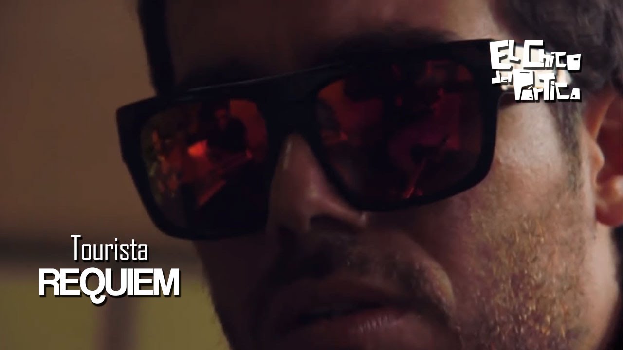 Tourista - Requiem / El Chico del Pórtico