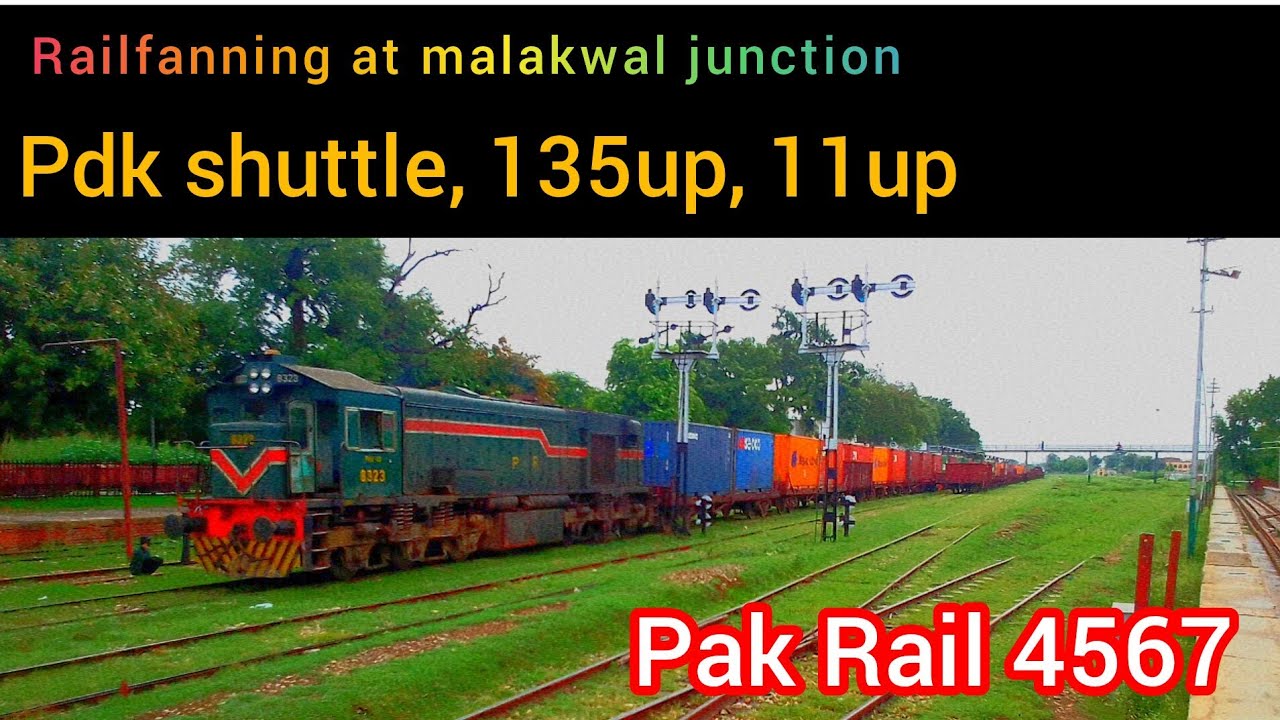 Railfanning at malakwal junction 135up chenab express pdk shuttle 11up hazara express Kwa container