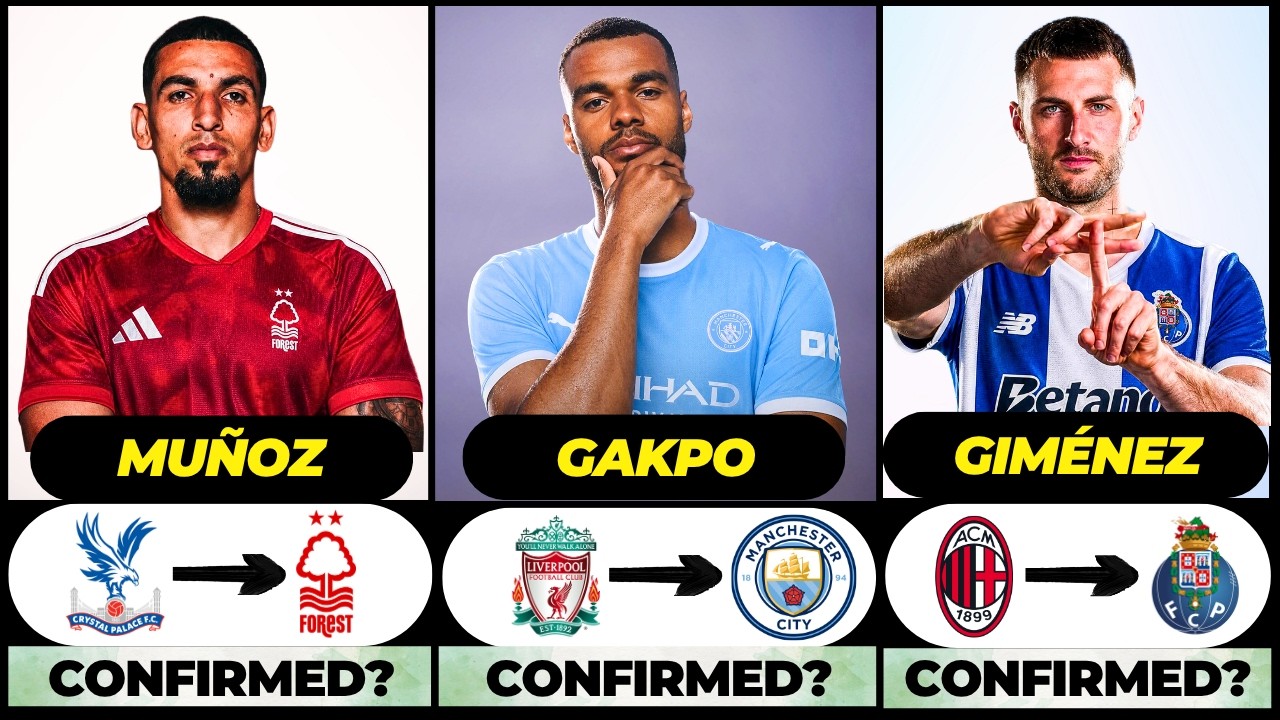 🚨 NEW CONFIRMED TRANSFERS & RUMOURS! 🚨🔥 ft. Gakpo, Munoz, Gimenez... etc