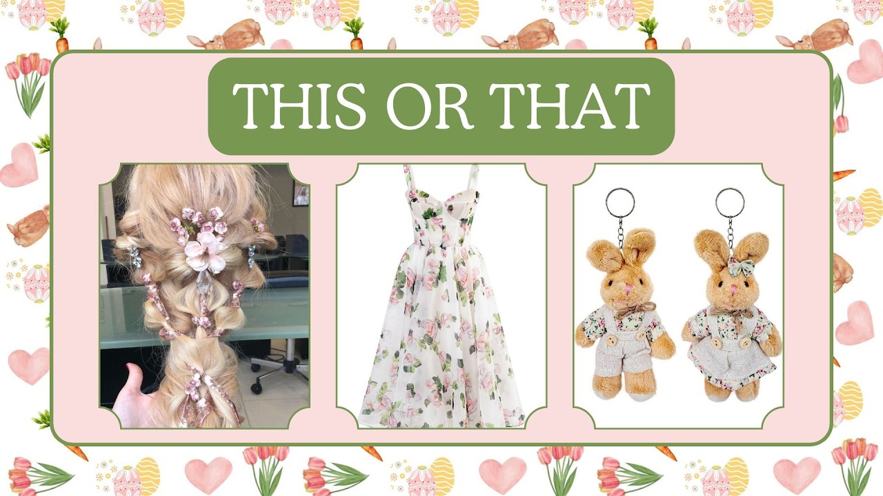 THIS OR THAT SHOPPING GAME - EASTER CLOTHING EDITION