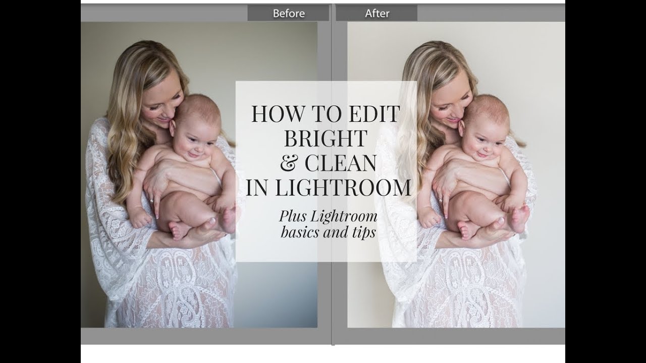 How to Edit Clean & Bright in Lightroom
