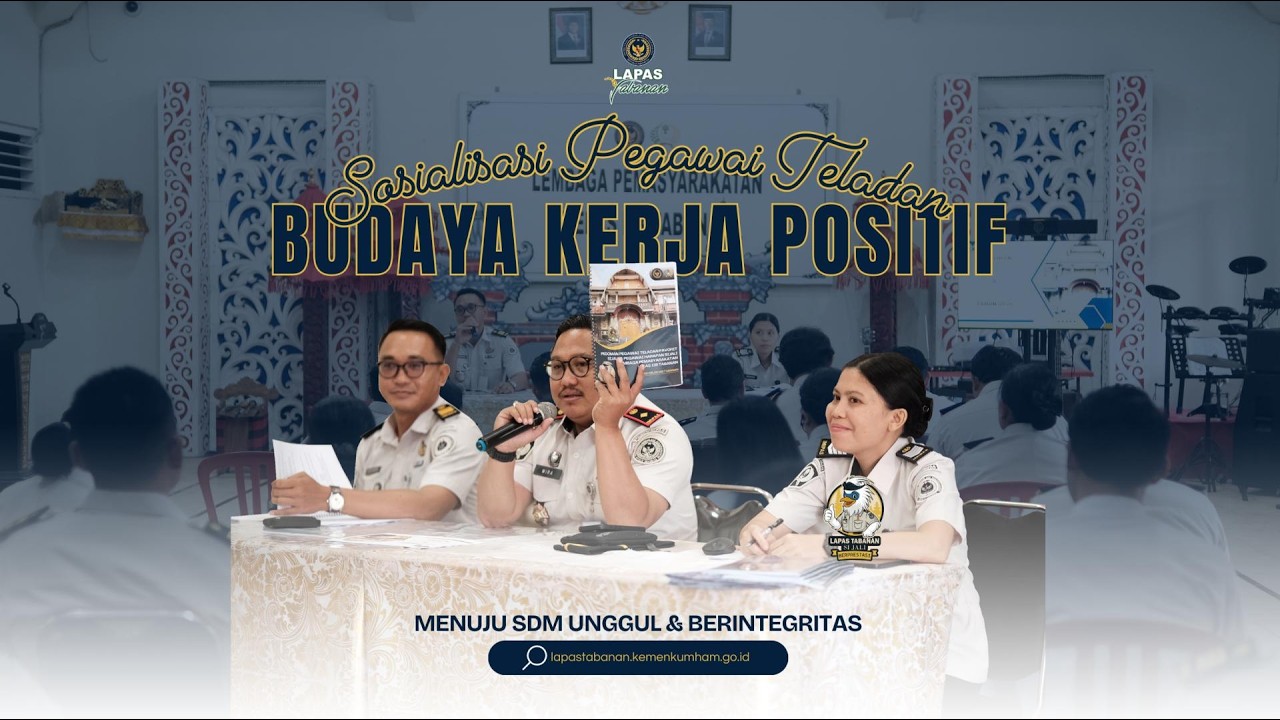 Sosialisasi Pegawai Teladan, Ciptakan Budaya Kerja Positif