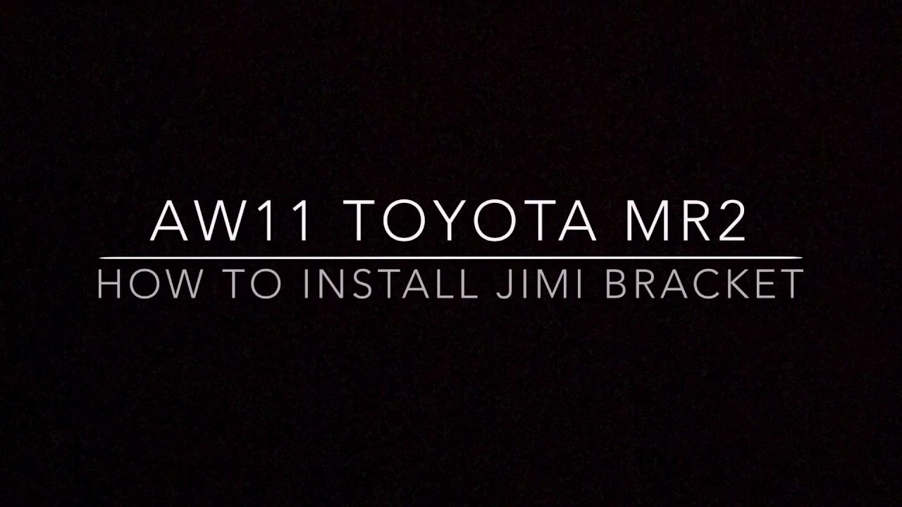 Toyota MR2 Mk1 (AW11) How to install a Jimi/Jimmy Bracket - SUPER EASY DIY GUIDE!