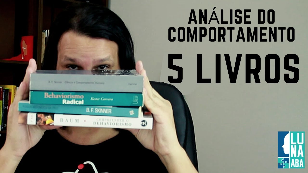 5 livros top sobre Análise do Comportamento em Português - Prof. Dr. Lucelmo Lacerda